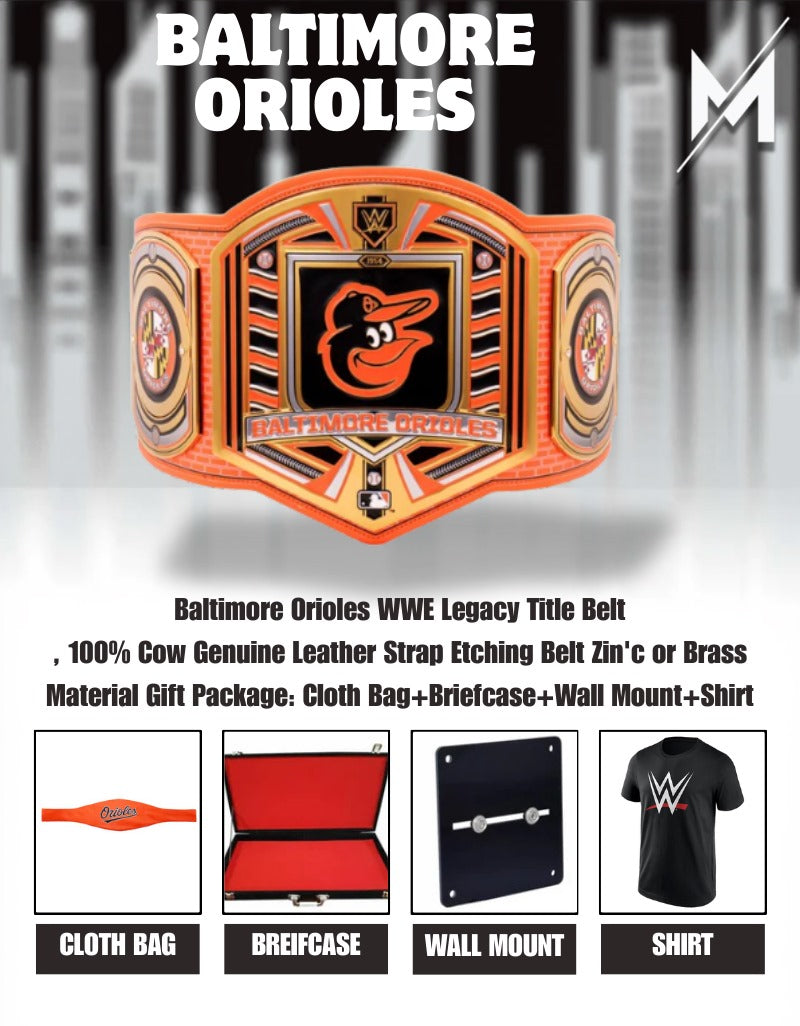 Baltimore Orioles WWE Legacy Title Belt