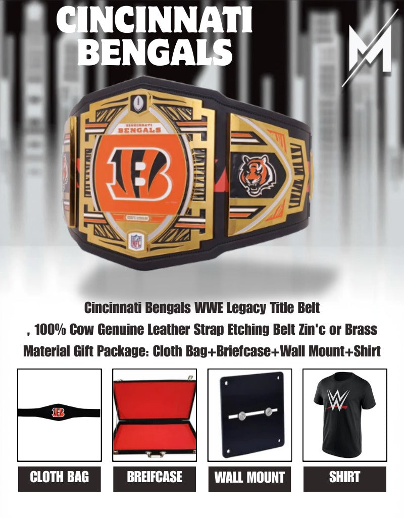 Cincinnati Bengals WWE Legacy Title Belt