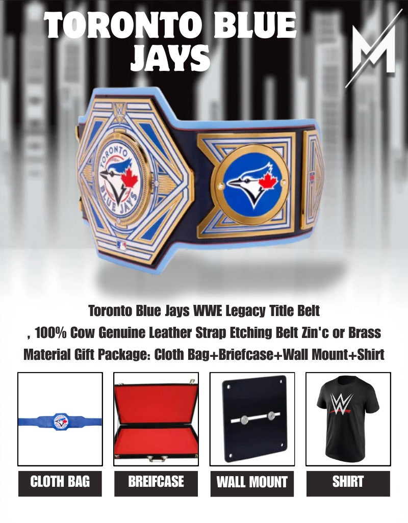 Toronto Blue Jays WWE Legacy Title Belt