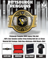 Pittsburgh Penguins WWE Legacy Title Belt